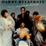Harry Belafonte picture from Turn The World Around (arr. Mark Hayes) released 03/10/2015