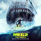 Harry Gregson-Williams picture from Into The Trench (from Meg 2: The Trench) released 10/11/2023