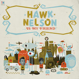 Hawk Nelson picture from A Friend Like That released 09/10/2008