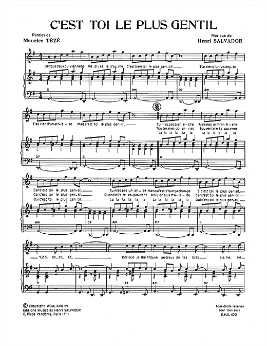 Preview Henri Salvador C'est Toi Le Plus Gentil Pop sheet music, notes and chords for Piano & Vocal, SKU: 114932 sheet music, piano notes, chords, guitar tabs, score, transpose, transcribe, how to play, guide, download, learn, tutorial, progression, song, artist, awards, billboard, mtv, vh1, tour, single, album, release