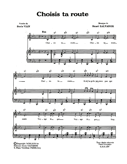 Preview Henri Salvador Choisis Ta Route Pop sheet music, notes and chords for Piano & Vocal, SKU: 114965 sheet music, piano notes, chords, guitar tabs, score, transpose, transcribe, how to play, guide, download, learn, tutorial, progression, song, artist, awards, billboard, mtv, vh1, tour, single, album, release