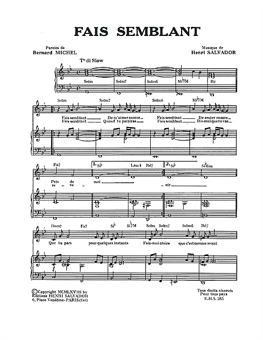 Preview Henri Salvador Fais Semblant Pop sheet music, notes and chords for Piano & Vocal, SKU: 115027 sheet music, piano notes, chords, guitar tabs, score, transpose, transcribe, how to play, guide, download, learn, tutorial, progression, song, artist, awards, billboard, mtv, vh1, tour, single, album, release