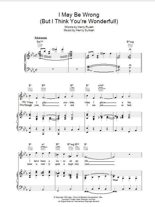 Preview Henry Sullivan I May Be Wrong (But I Think You're Wonderful) Pop sheet music, notes and chords for Piano, Vocal & Guitar (Right-Hand Melody), SKU: 36289 Download Henry Sullivan I May Be Wrong (But I Think You're Wonderful) sheet music and printable PDF score & Pop music notes