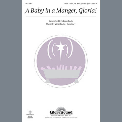 Herb Frombach A Baby In A Manger, Gloria! profile image