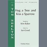 Ian Good picture from Hug A Tree and Kiss A Sparrow released 05/16/2024