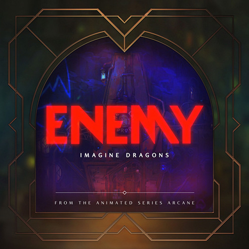 Imagine Dragons X JID Enemy (from the series Arcane League profile image