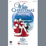 Irving Berlin picture from White Christmas (Choral Medley) (arr. Mac Huff) released 11/15/2021