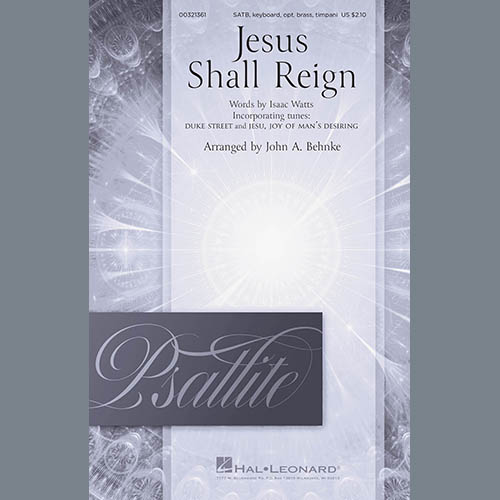 Isaac Watts Jesus Shall Reign (arr. John A. Behn profile image
