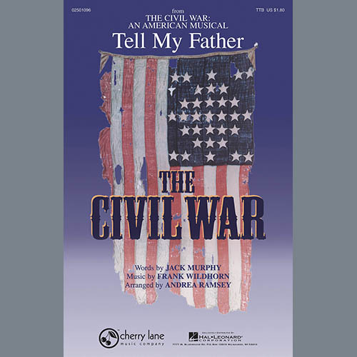 Jack Murphy and Frank Wildhorn Tell My Father (from The Civil War: profile image