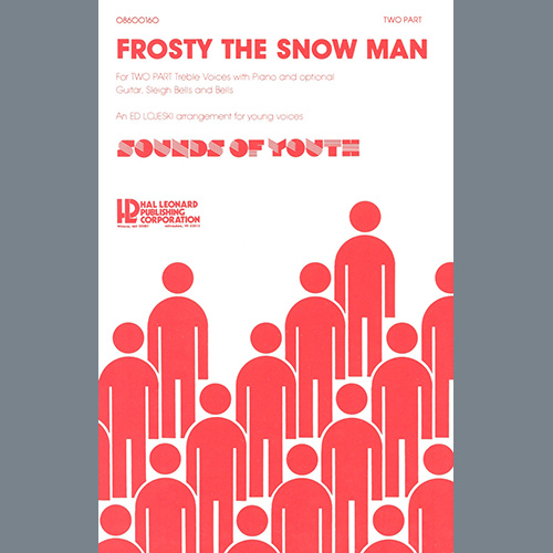 Jack Rollins & Steve Nelson Frosty The Snow Man (arr. Ed Lojeski profile image