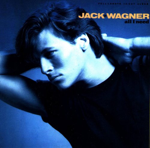 Jack Wagner All I Need profile image