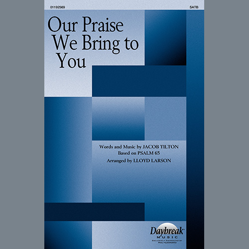 Jacob Tilton Our Praise We Bring To You (arr. Llo profile image