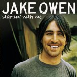 Jake Owen picture from Startin' With Me released 07/10/2007