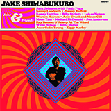 Jake Shimabukuro picture from A Place In The Sun (feat. Jack Johnson with Paula Fuga) released 11/12/2021