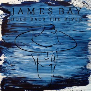 James Bay Hold Back The River profile image
