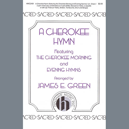 James E. Green A Cherokee Hymn profile image