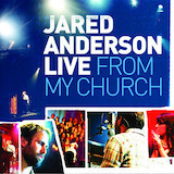 Jared Anderson picture from Prepare The Way released 02/23/2008