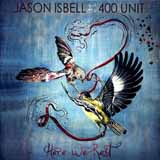 Jason Isbell & The 400 Unit picture from Alabama Pines released 10/18/2018