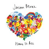 Jason Mraz picture from Have It All released 05/16/2018