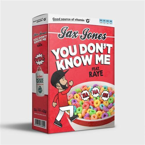 Jax Jones You Don't Know Me (feat. RAYE) profile image