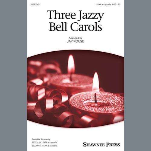 Jay Rouse Three Jazzy Bell Carols profile image