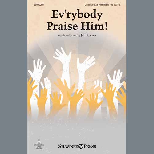 Jeff Reeves Ev'rybody Praise Him! profile image