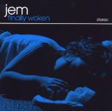 Jem picture from Finally Woken released 04/18/2005