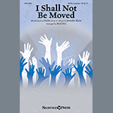 Jennifer Klein picture from I Shall Not Be Moved (arr. Brad Nix) released 04/08/2020