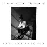 Jessie Ware picture from Say You Love Me released 10/13/2014