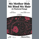 Franz Joseph Haydn picture from My Mother Bids Me Bind My Hair (arr. Jill Gallina) released 12/06/2011