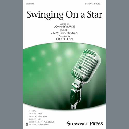 Jimmy Van Heusen Swinging on a Star (arr. Greg Gilpin profile image