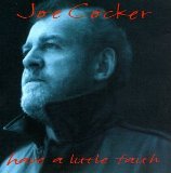 Joe Cocker picture from Have A Little Faith In Me released 07/24/2014