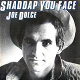 Joe Dolce picture from Shaddap You Face released 10/27/2006