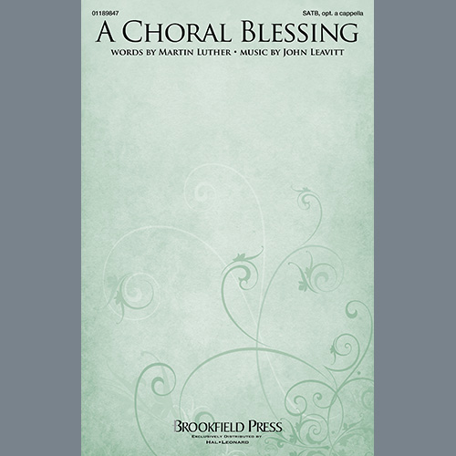 John Leavitt A Choral Blessing profile image