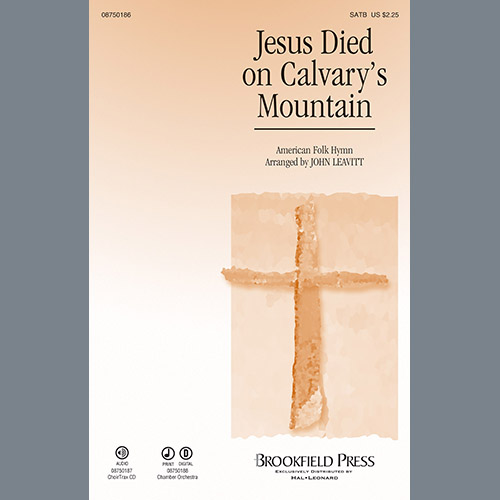 John Leavitt Jesus Died On Calvary's Mountain profile image