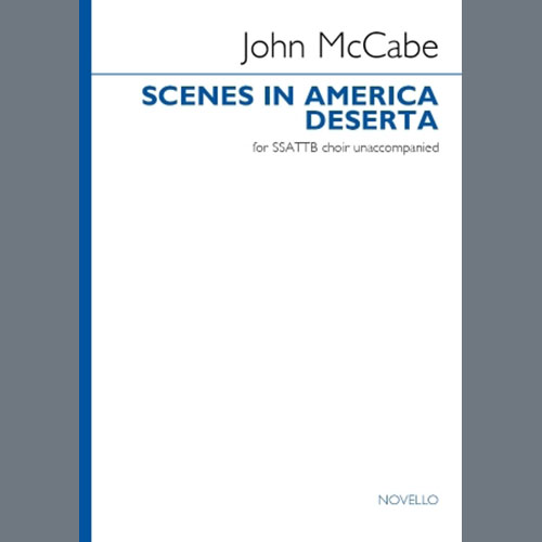 John McCabe Scenes in America Deserta (SSATTB ve profile image
