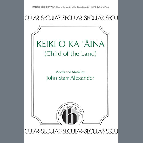 John Star Alexander profile John Star Alexander Keiki O Ka 'aina (Child Of The Land) profile image