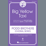 Joni Mitchell picture from Big Yellow Taxi (arr. Adam and Matt Podd) released 06/05/2023