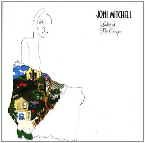 Joni Mitchell Ladies Of The Canyon profile image