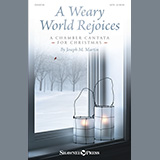 Joseph M. Martin picture from A Weary World Rejoices (A Chamber Cantata For Christmas) released 06/29/2022