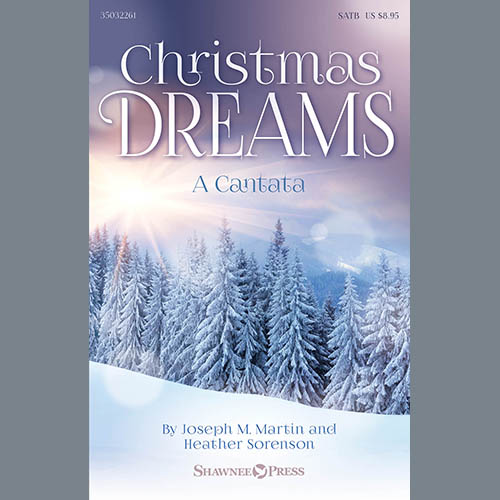 Joseph M. Martin and Heather Sorenso Christmas Dreams (A Cantata) profile image