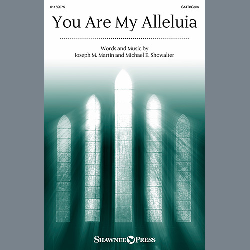 Joseph M. Martin and Michael E. Show You Are My Alleluia profile image