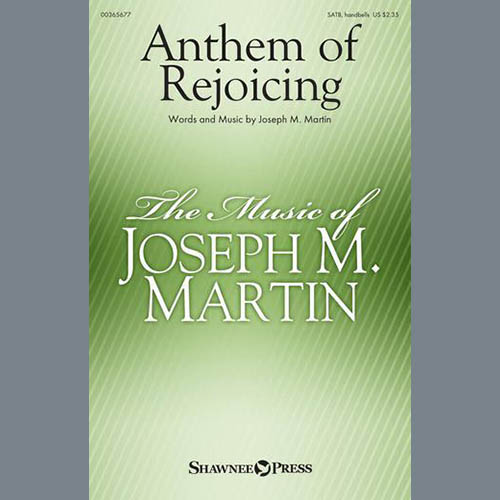 Joseph M. Martin Anthem Of Rejoicing profile image