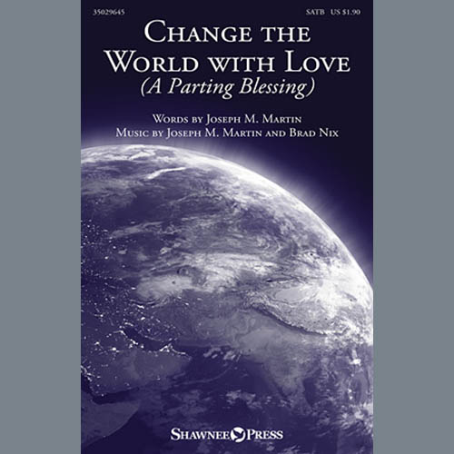 Joseph M. Martin Change The World With Love (A Partin profile image