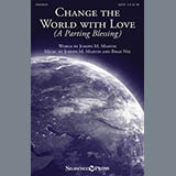 Joseph M. Martin picture from Change The World With Love (A Parting Blessing) released 03/26/2014