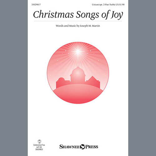 Joseph M. Martin Christmas Songs Of Joy profile image