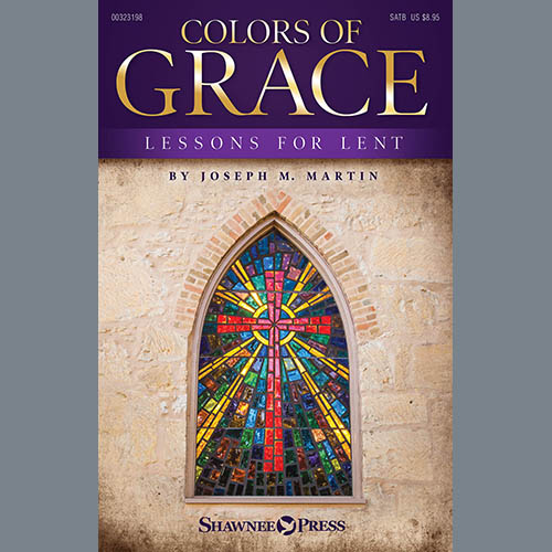 Joseph M. Martin profile Joseph M. Martin Colors of Grace - Lessons for Lent ( profile image