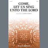 Joseph M. Martin picture from Come, Let Us Sing Unto The Lord released 09/15/2023
