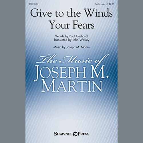 Joseph M. Martin Give To The Winds Your Fears profile image