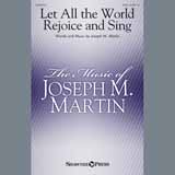 Joseph M. Martin picture from Let All The World Rejoice And Sing released 07/17/2018